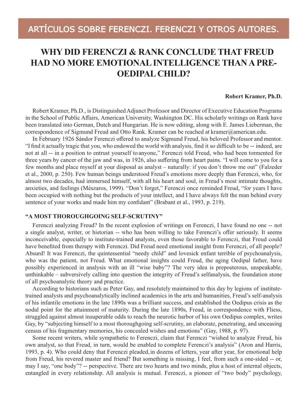 Why Did Ferenczi & Rank Conclude That Freud Had No More Emotional Intelligence Than a Pre-Oedipal Child?