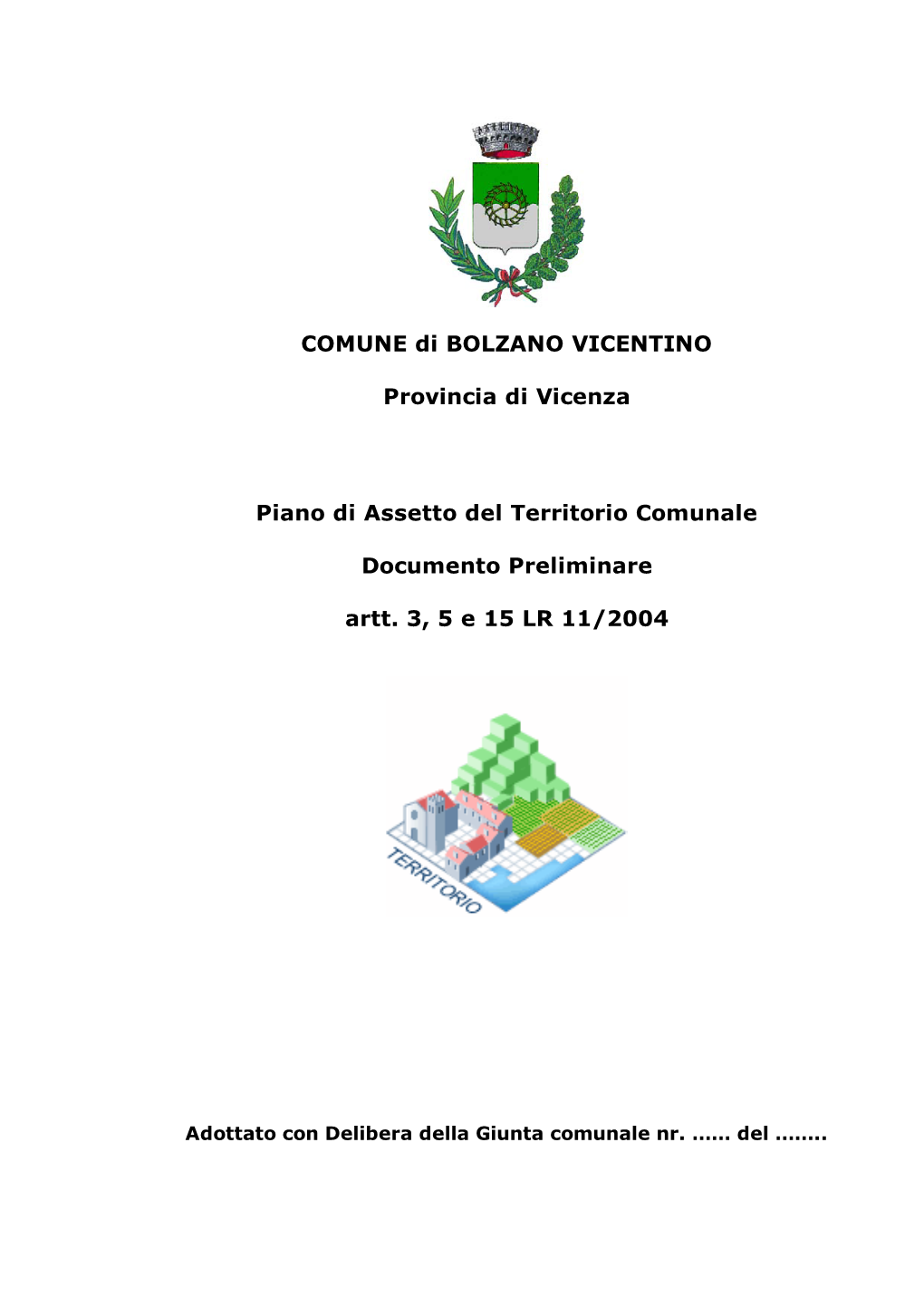 COMUNE Di BOLZANO VICENTINO Provincia Di Vicenza Piano Di