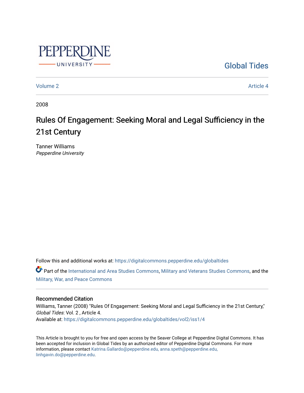 Rules of Engagement: Seeking Moral and Legal Sufficiency in the 21St Century