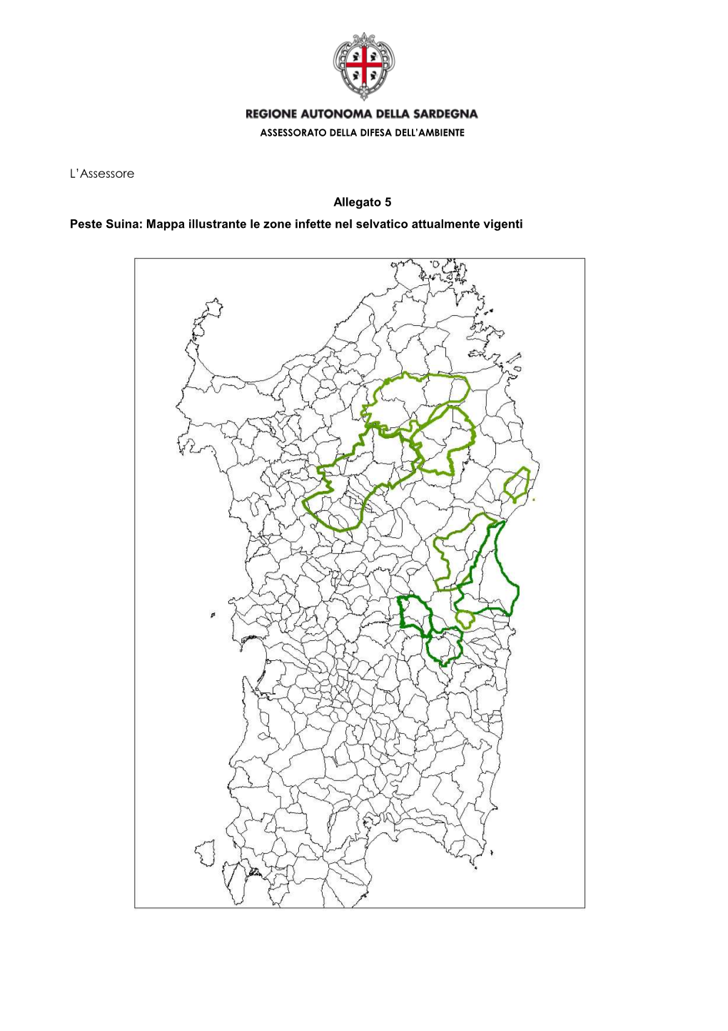 L'assessore Allegato 5 Peste Suina: Mappa Illustrante Le Zone Infette Nel