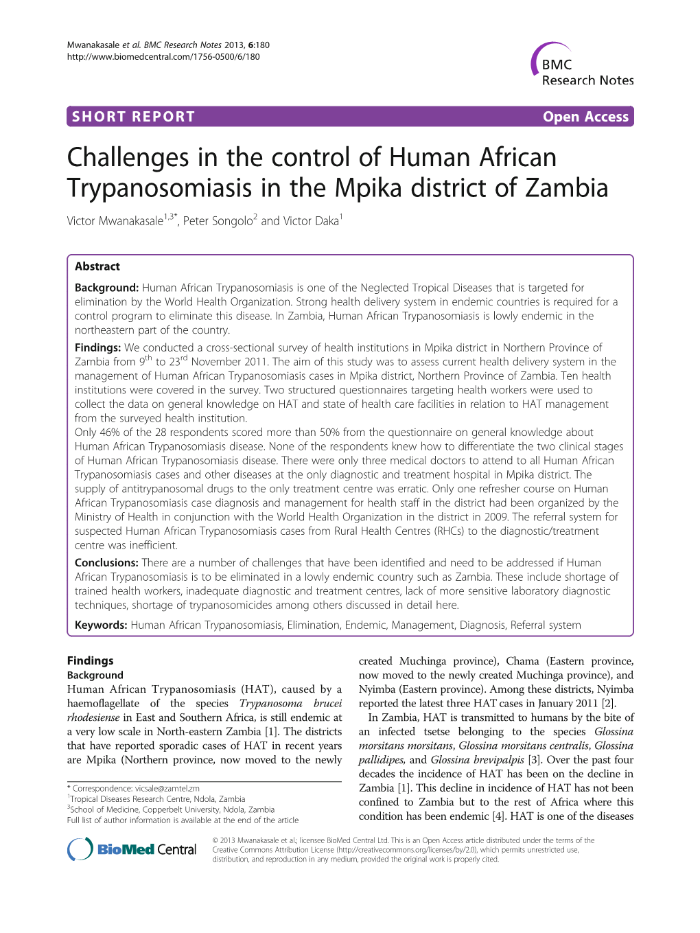 Challenges in the Control of Human African Trypanosomiasis in the Mpika District of Zambia Victor Mwanakasale1,3*, Peter Songolo2 and Victor Daka1