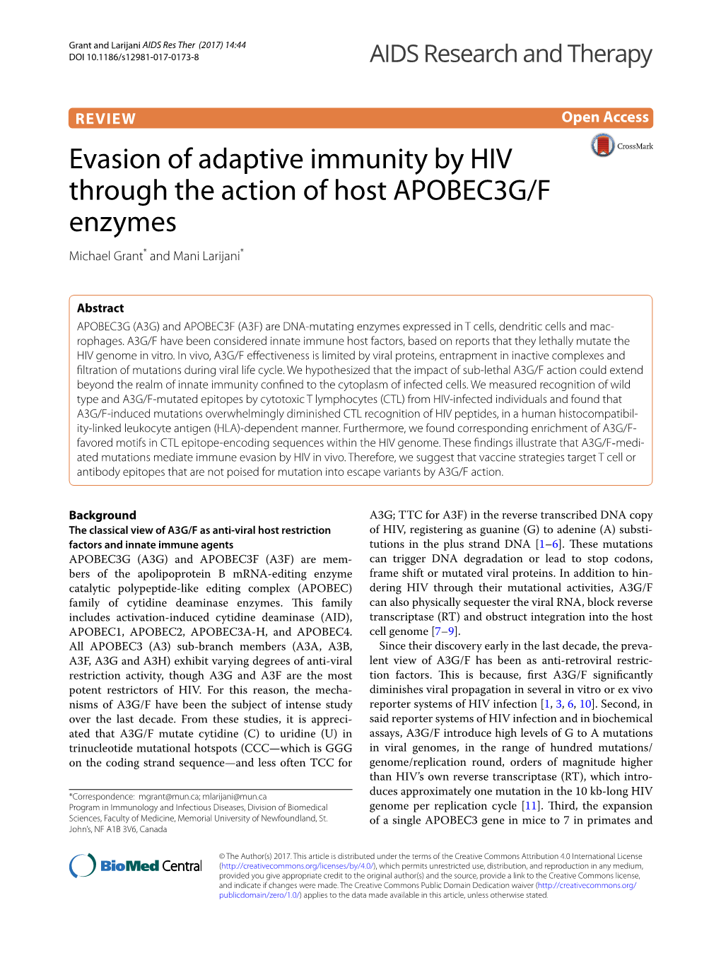 Evasion of Adaptive Immunity by HIV Through the Action of Host APOBEC3G/F Enzymes Michael Grant* and Mani Larijani*