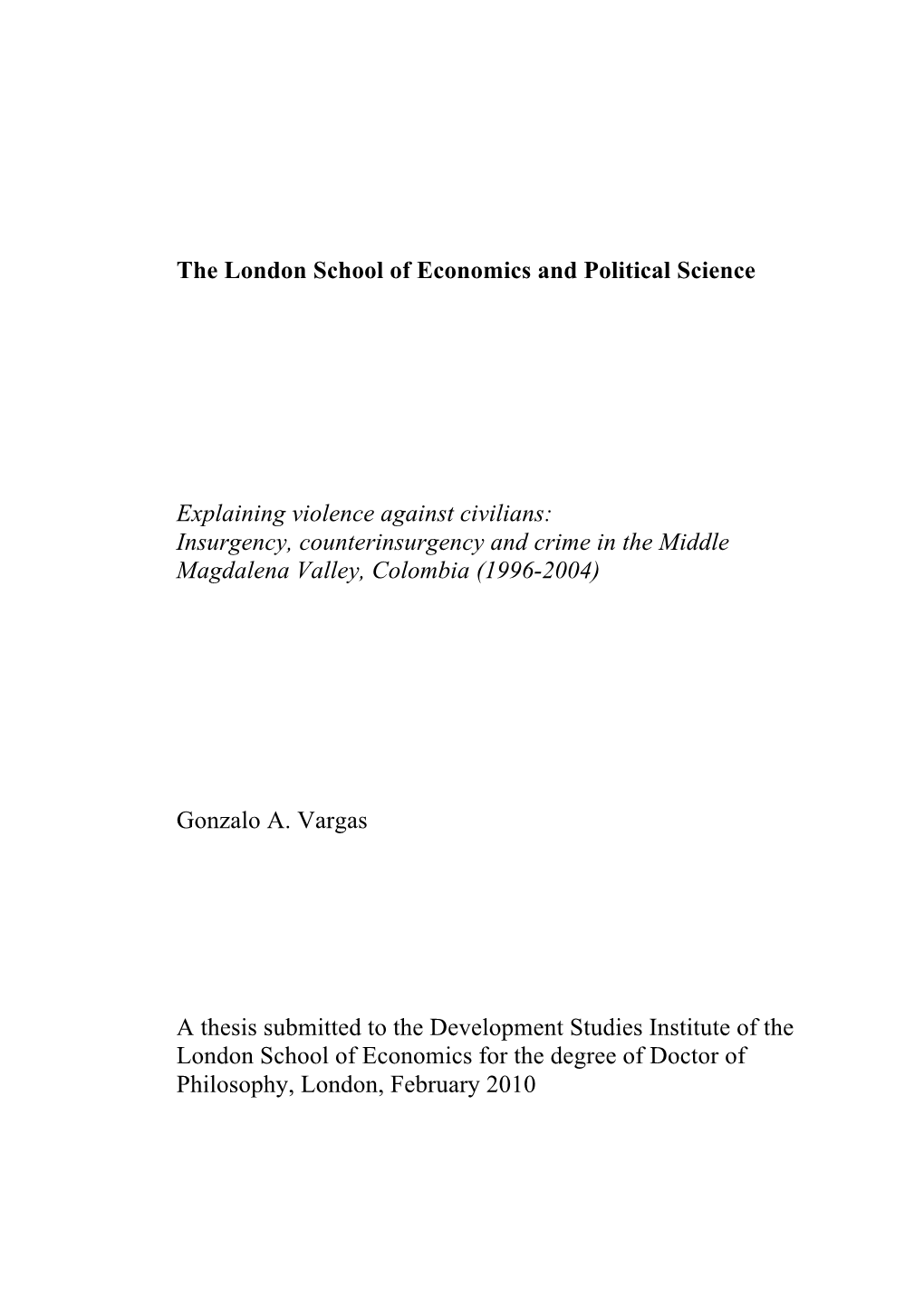 The London School of Economics and Political Science Explaining