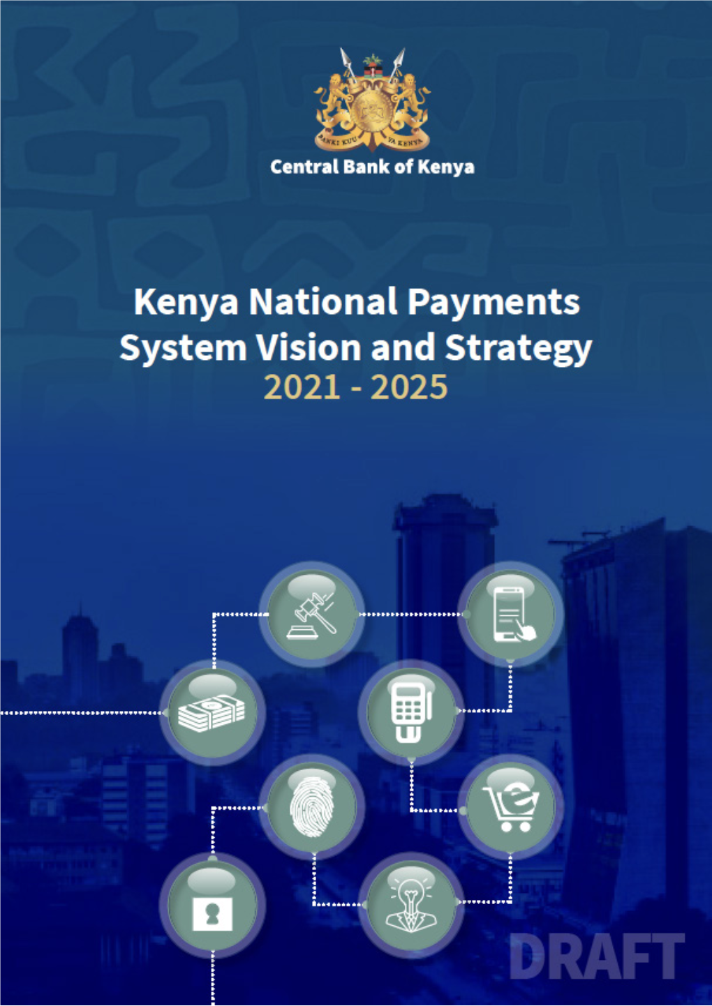 Kenya National Payments System (NPS) Vision and Strategy