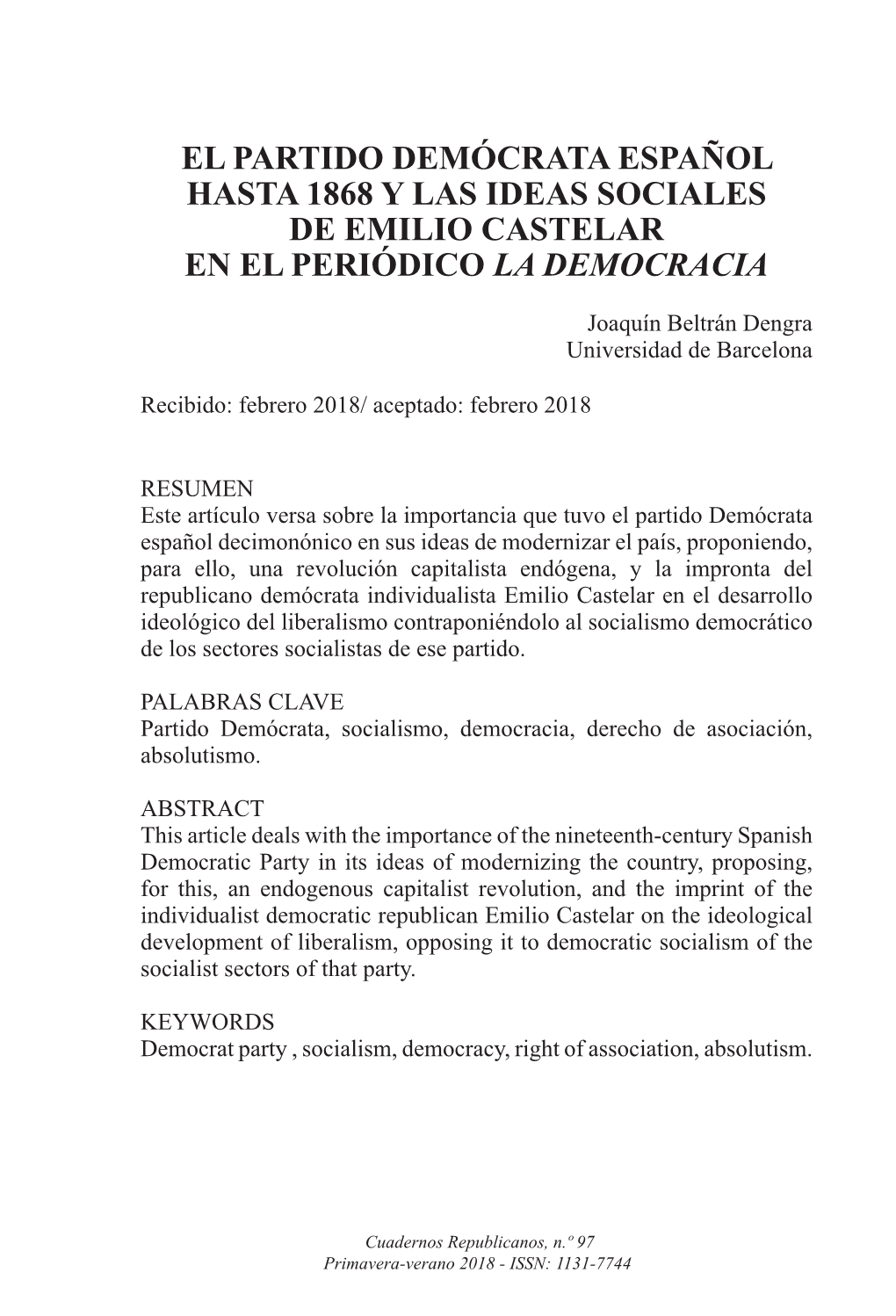 El Partido Demócrata Español Hasta 1868 Y Las Ideas Sociales De Emilio Castelar En El Periódico La Democracia
