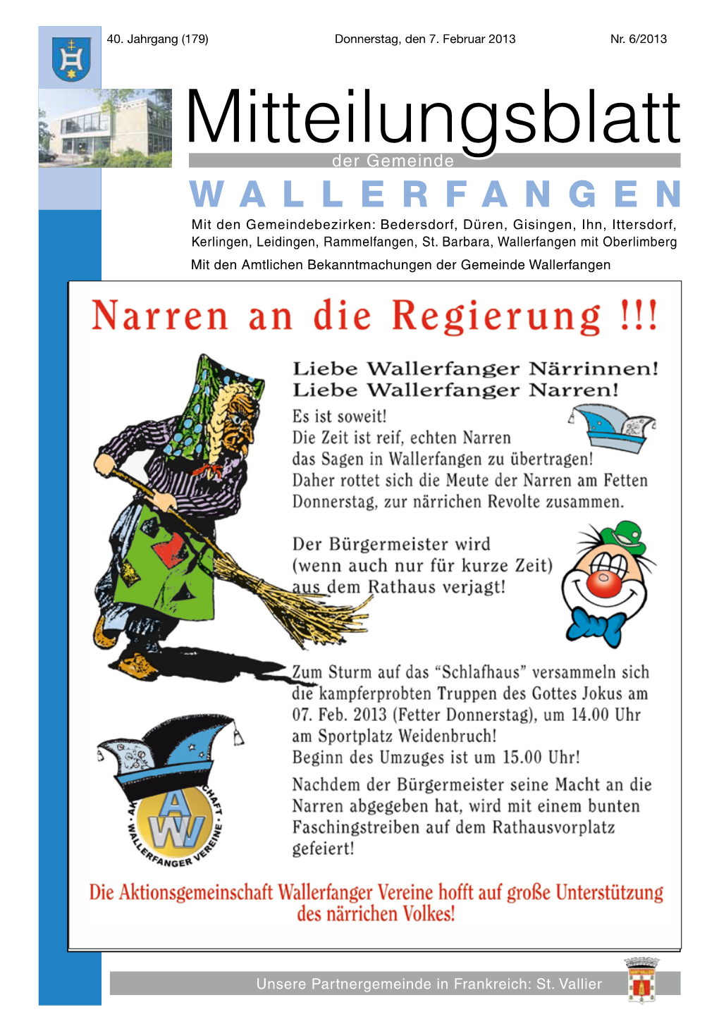 Mitteilungsblatt Der Gemeinde Wallerfangen Mit Den Gemeindebezirken: Bedersdorf, Düren, Gisingen, Ihn, Ittersdorf, Kerlingen, Leidingen, Rammelfangen, St