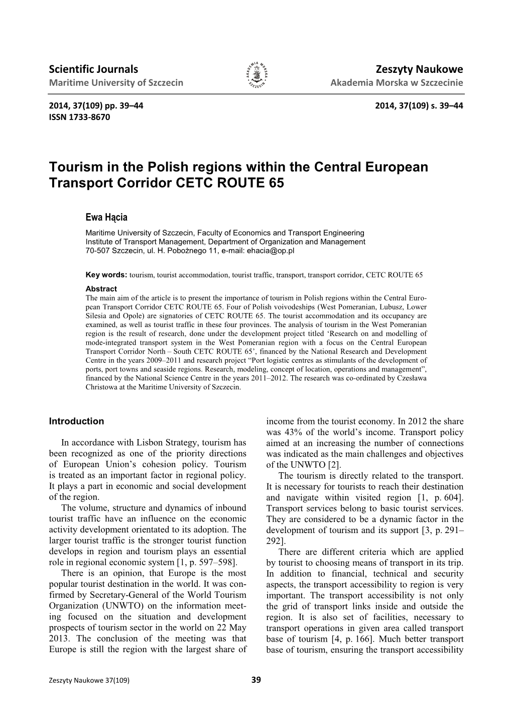 Tourism in the Polish Regions Within the Central European Transport Corridor CETC ROUTE 65