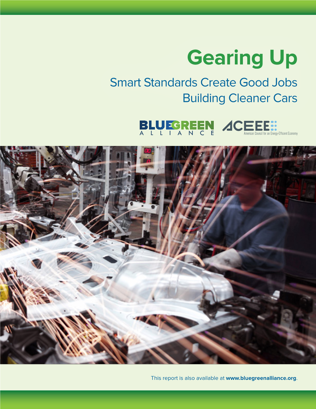 Gearing up Smart Standards Create Good Jobs Building Cleaner Cars
