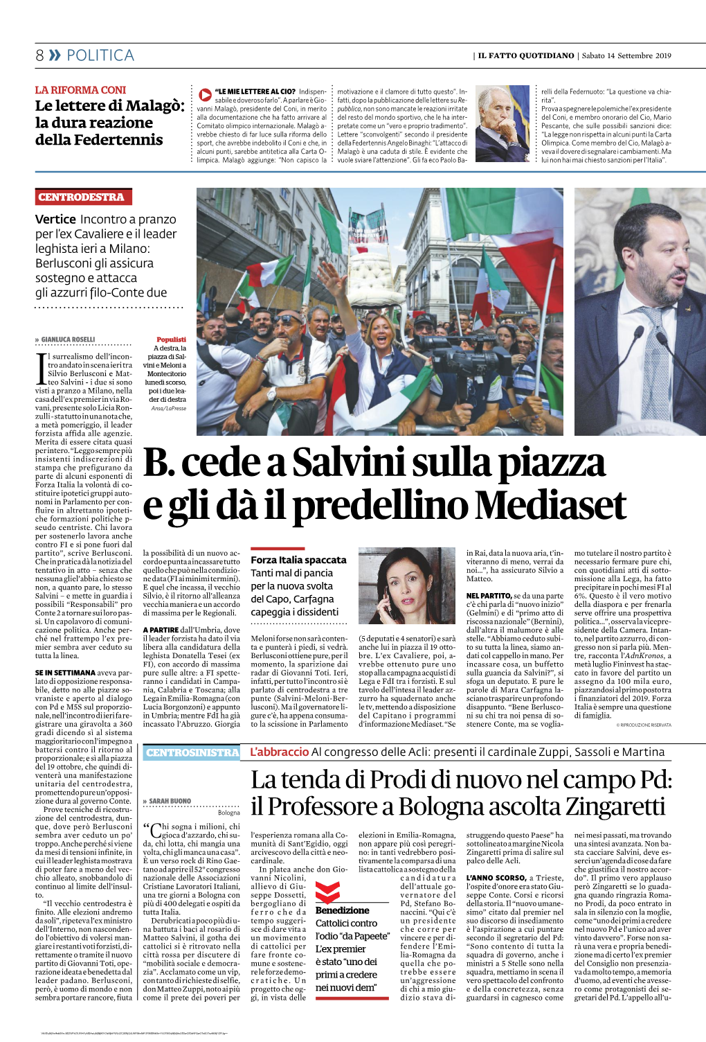 B. Cede a Salvini Sulla Piazza E Gli Dà Il Predellino Mediaset