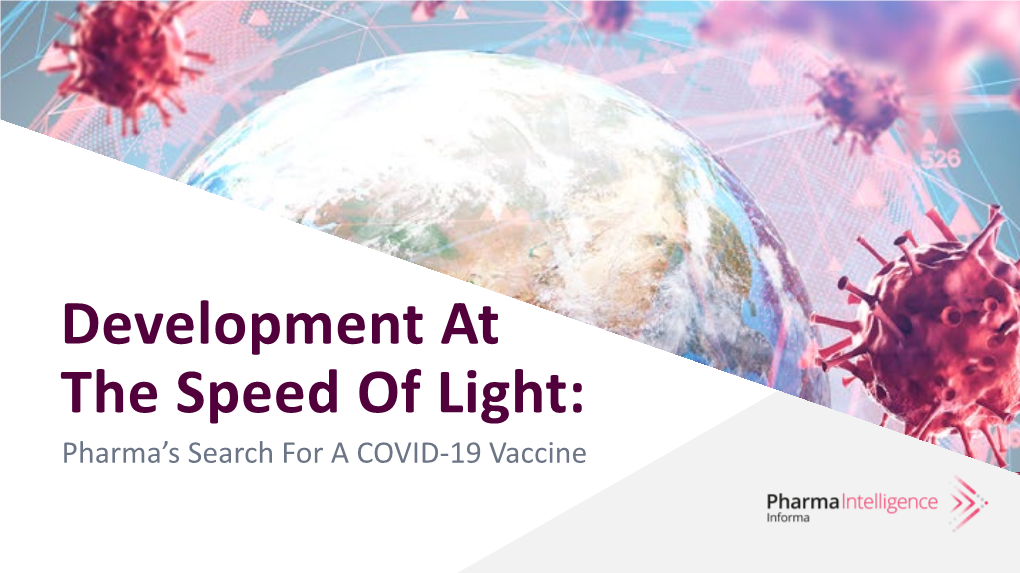 Development at the Speed of Light: Pharma’S Search for a COVID-19 Vaccine Agenda