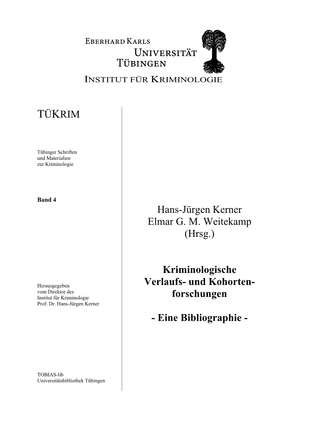 (Hrsg.) Kriminologische Verlaufs- Und Kohorten- Forschungen