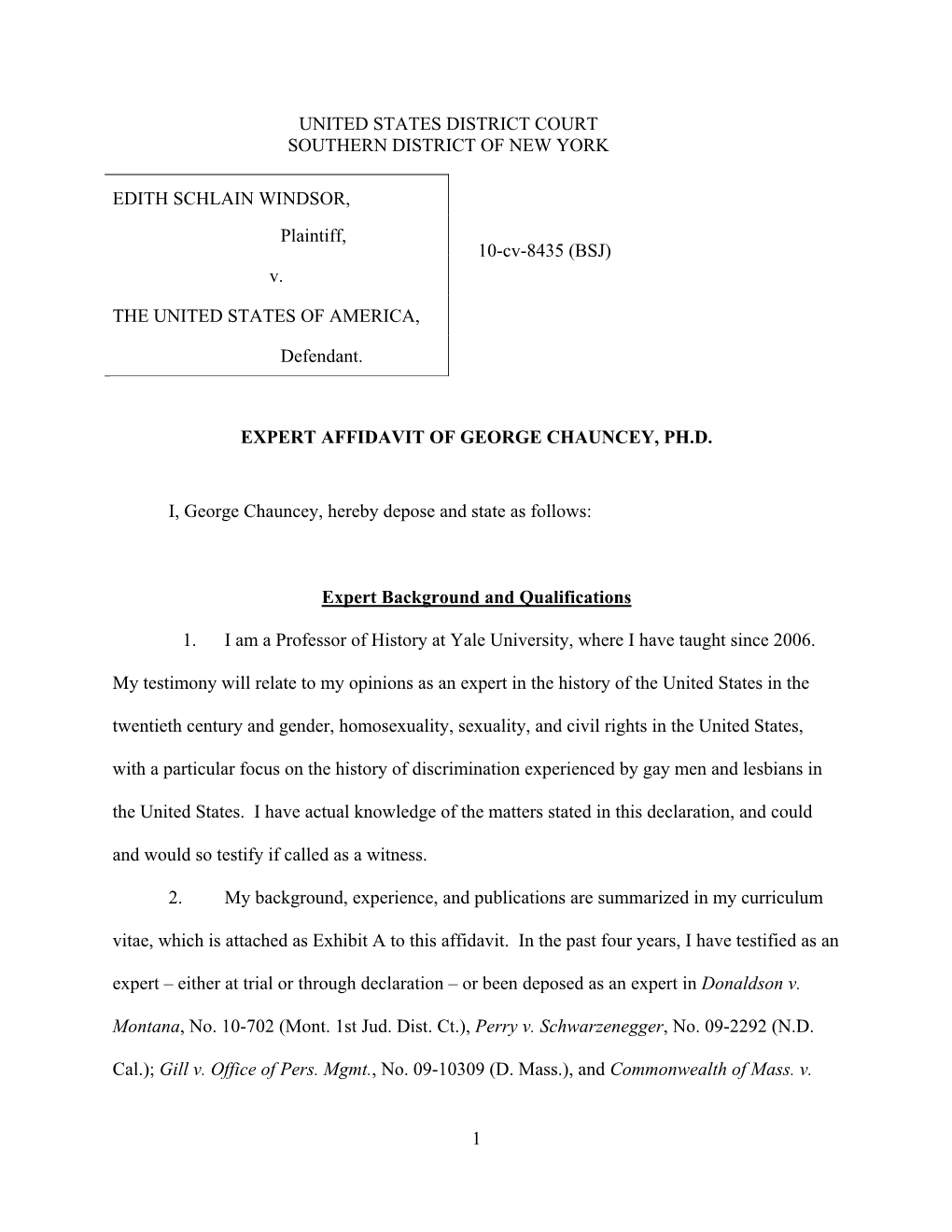 1 UNITED STATES DISTRICT COURT SOUTHERN DISTRICT of NEW YORK EDITH SCHLAIN WINDSOR, Plaintiff, V. the UNITED STATES of AMERICA