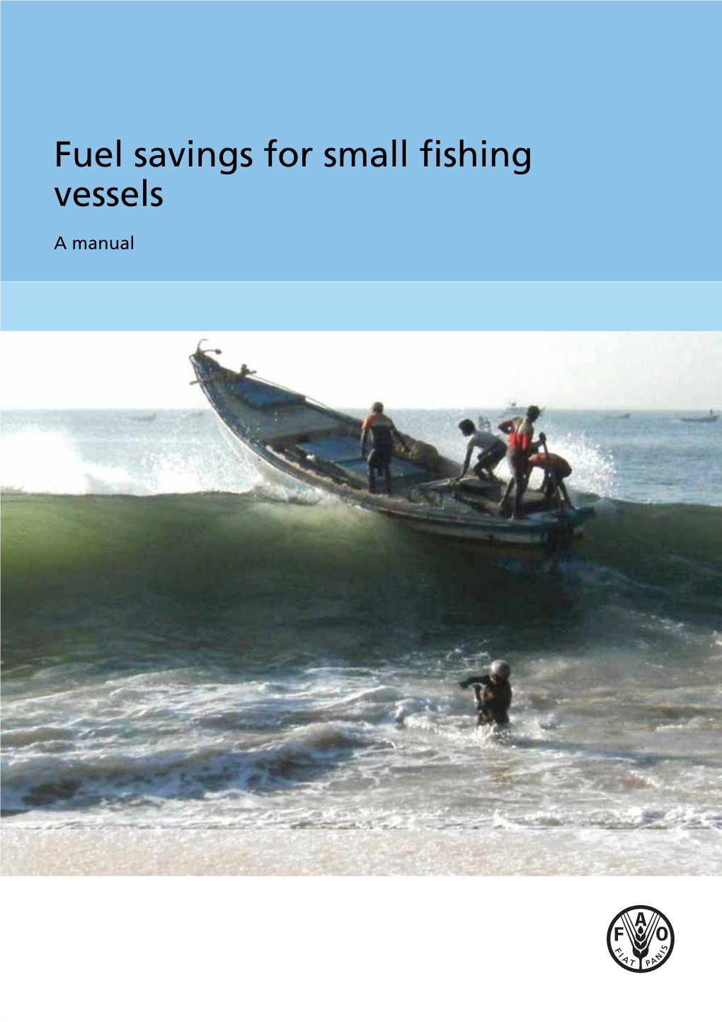 Fuel Savings for Small Fishing Vessels