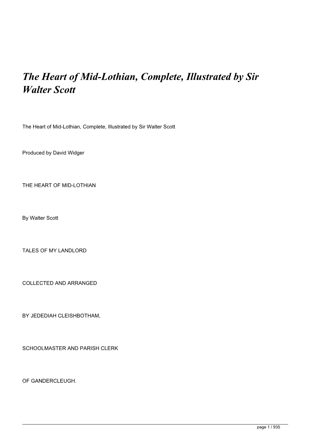 The Heart of Mid-Lothian, Complete, Illustrated by Sir Walter Scott</H1>