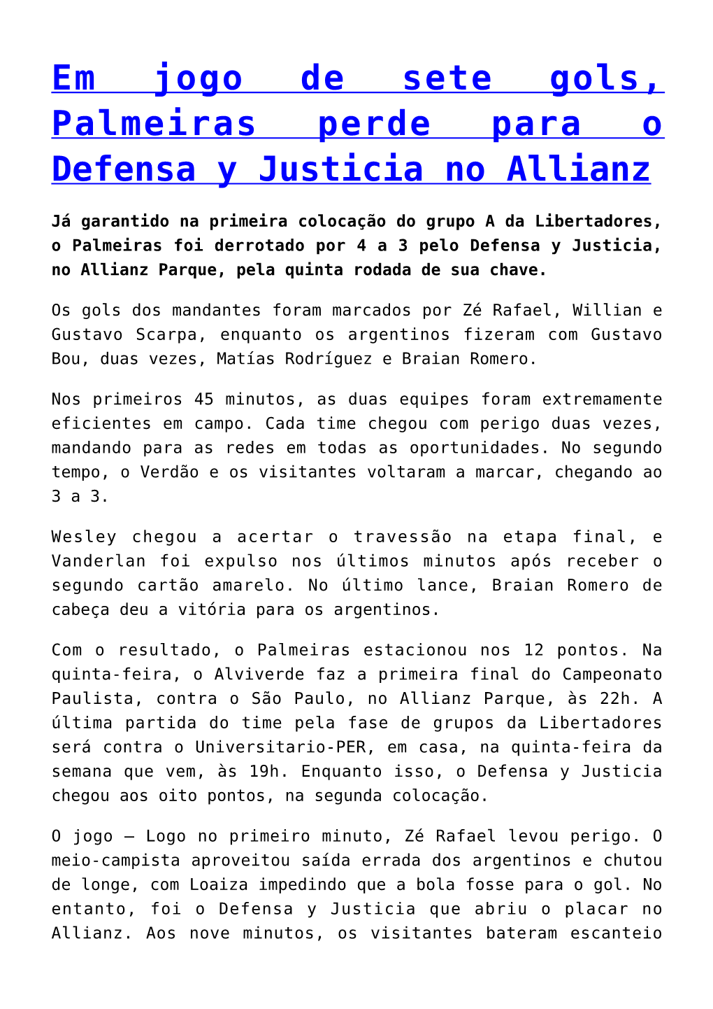 Em Jogo De Sete Gols, Palmeiras Perde Para O Defensa Y Justicia No Allianz