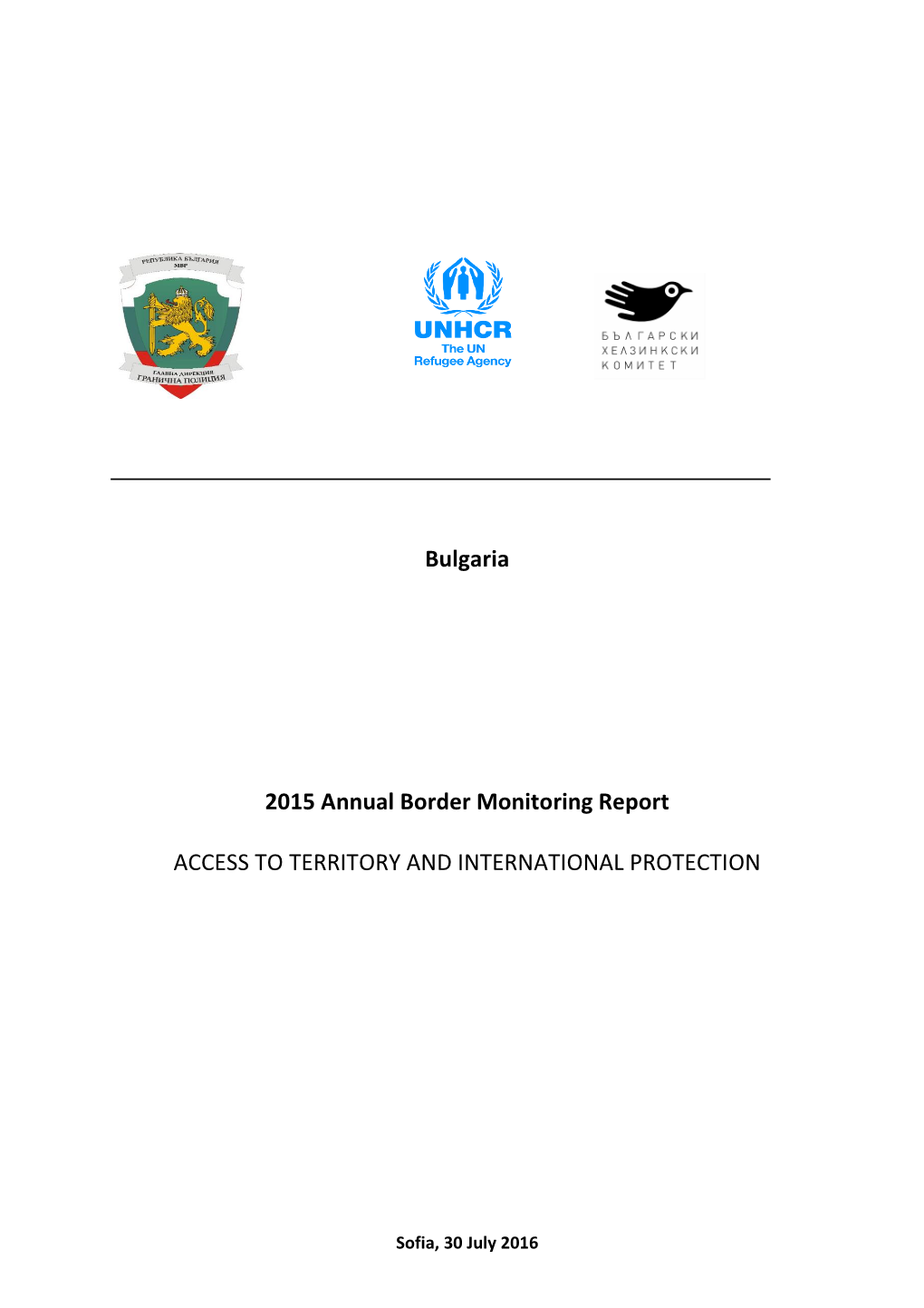 Bulgaria 2015 Annual Border Monitoring Report ACCESS TO