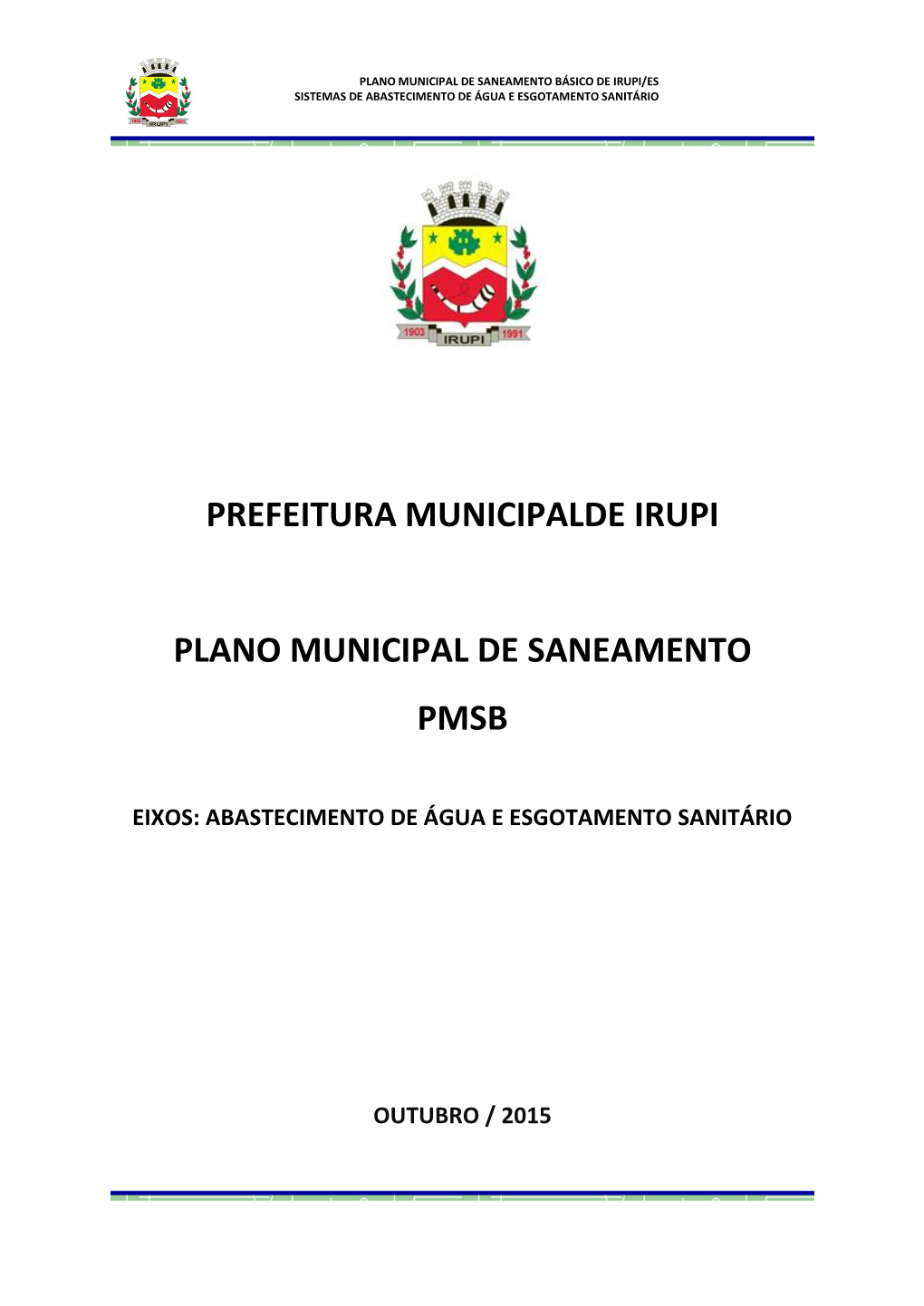 Prefeitura Municipalde Irupi Plano Municipal De