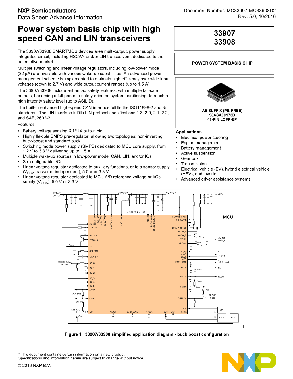 Power System Basis Chip with High Speed CAN and LIN Transceivers