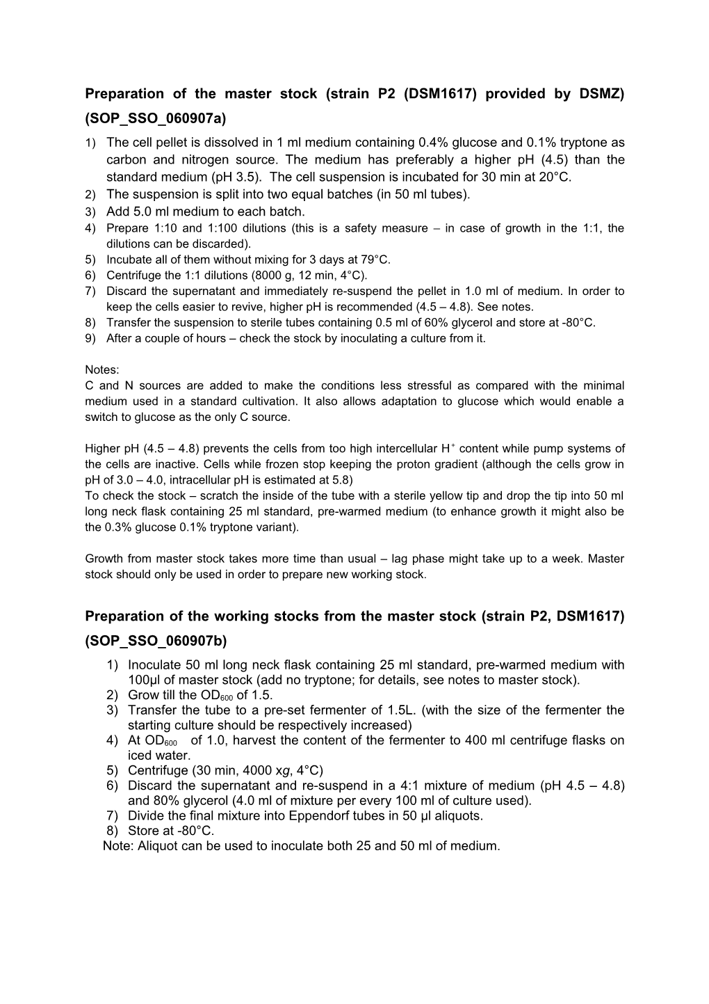 Preparation of the Master Stock (Strain P2 (DSM1617) Provided by DSMZ) (SOP SSO 060907A)