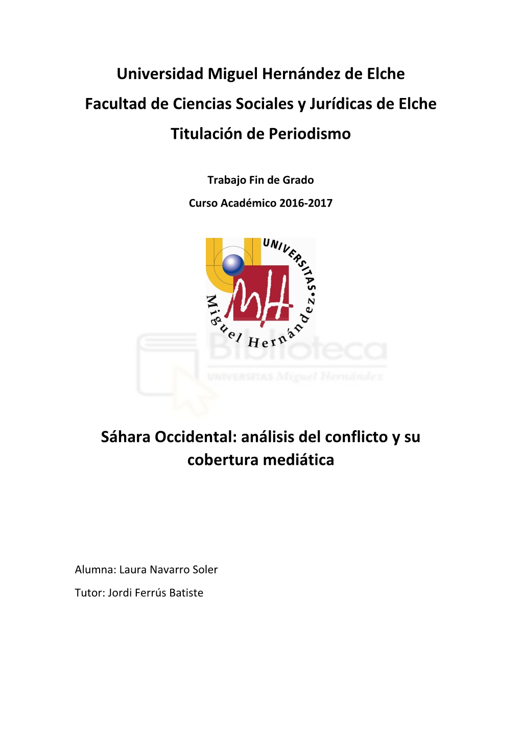 Sáhara Occidental: Análisis Del Conflicto Y Su Cobertura Mediática