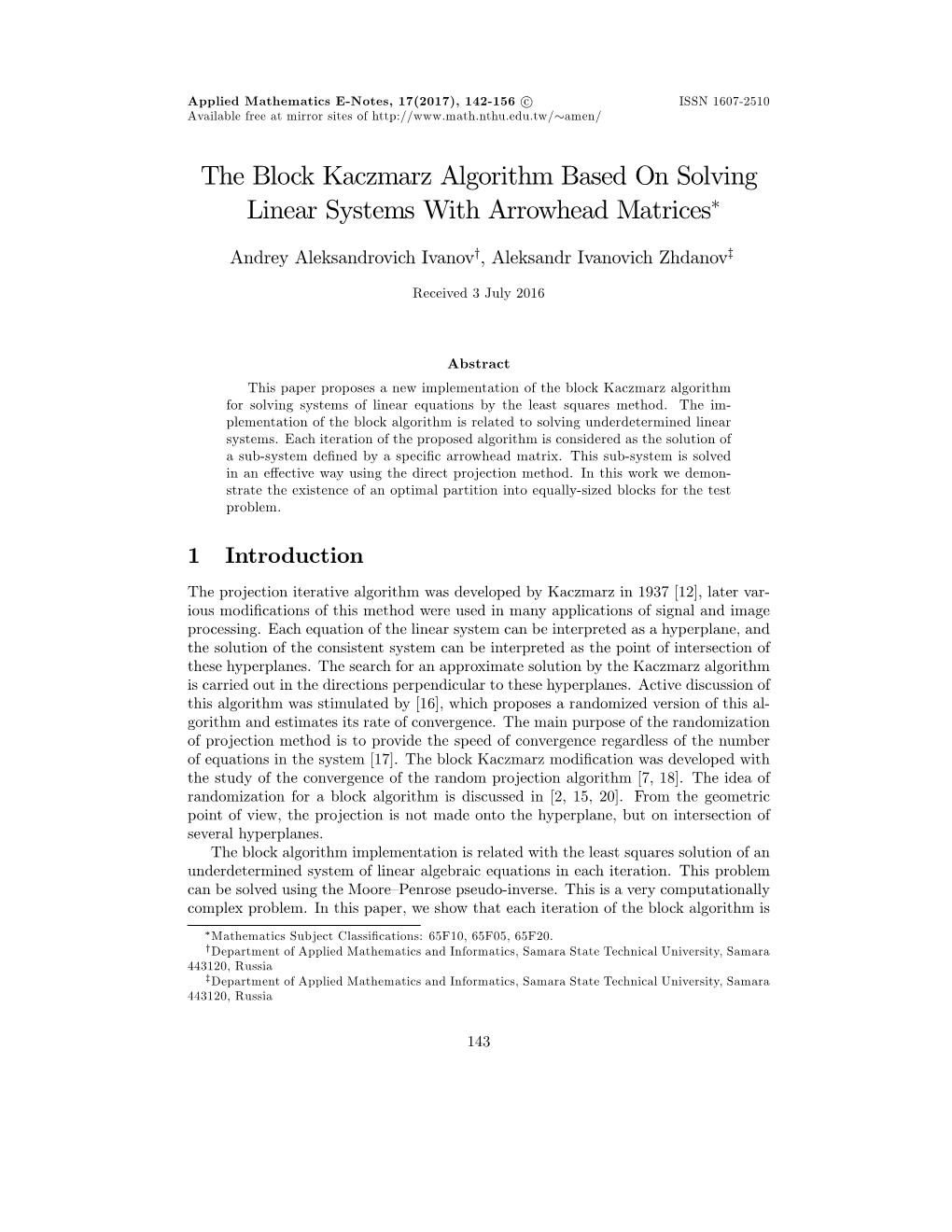 The Block Kaczmarz Algorithm Based on Solving Linear Systems with Arrowhead Matrices∗