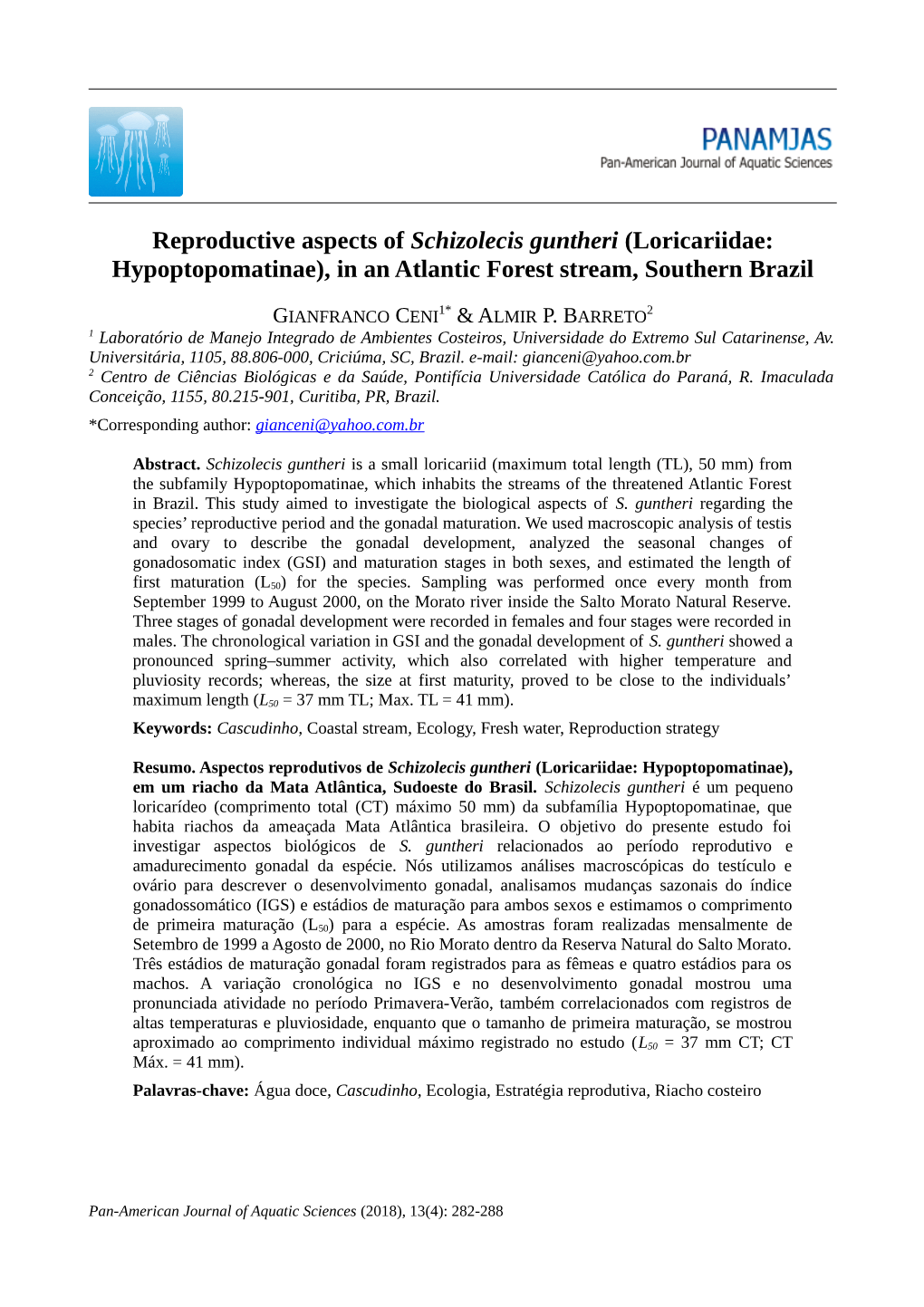 Reproductive Aspects of Schizolecis Guntheri (Loricariidae: Hypoptopomatinae), in an Atlantic Forest Stream, Southern Brazil