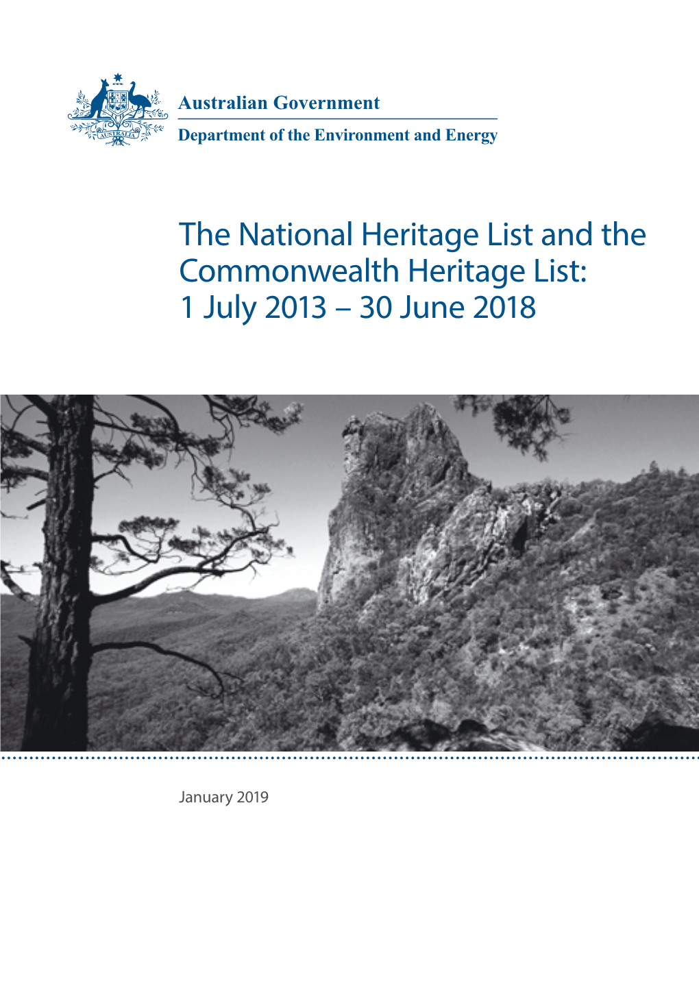 The National Heritage List and the Commonwealth Heritage List: 1 July 2013 – 30 June 2018