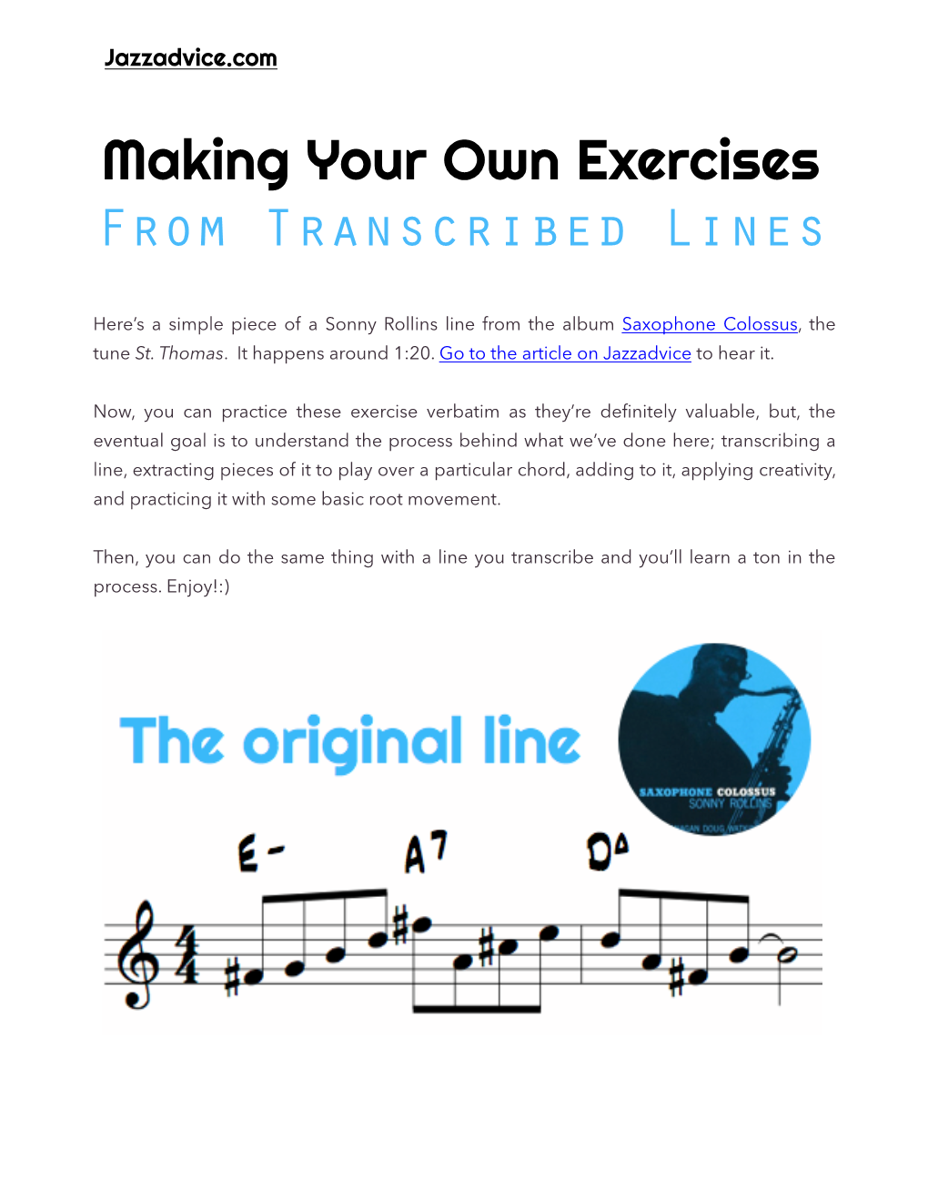 Making Your Own Exercises from Transcribed Lines