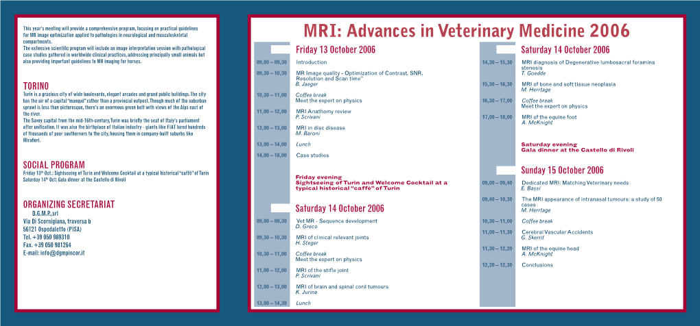 MRI: Advances in Veterinary Medicine 2006 Compartments