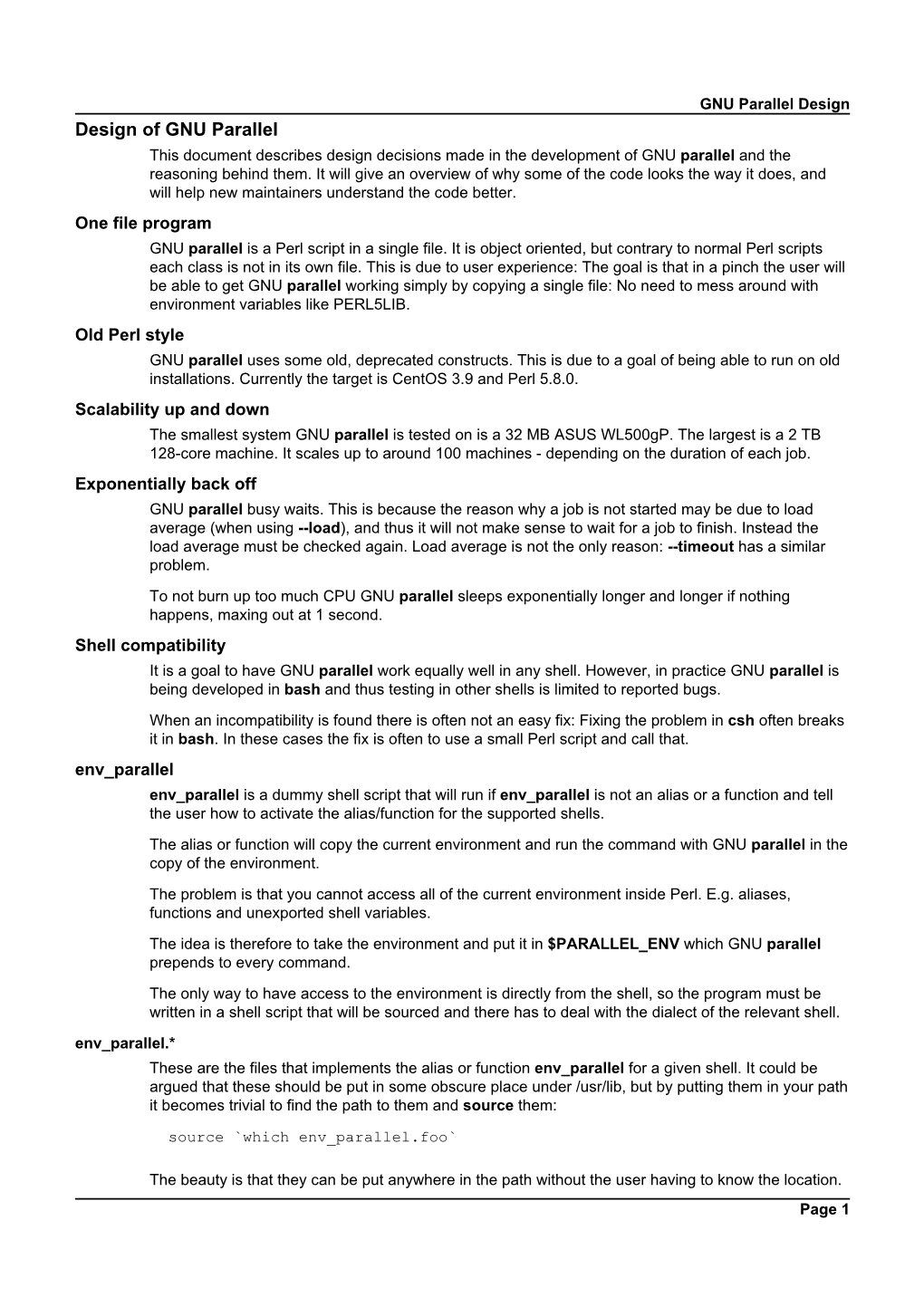 Design of GNU Parallel This Document Describes Design Decisions Made in the Development Of�GNU Parallel and the Reasoning Behind Them