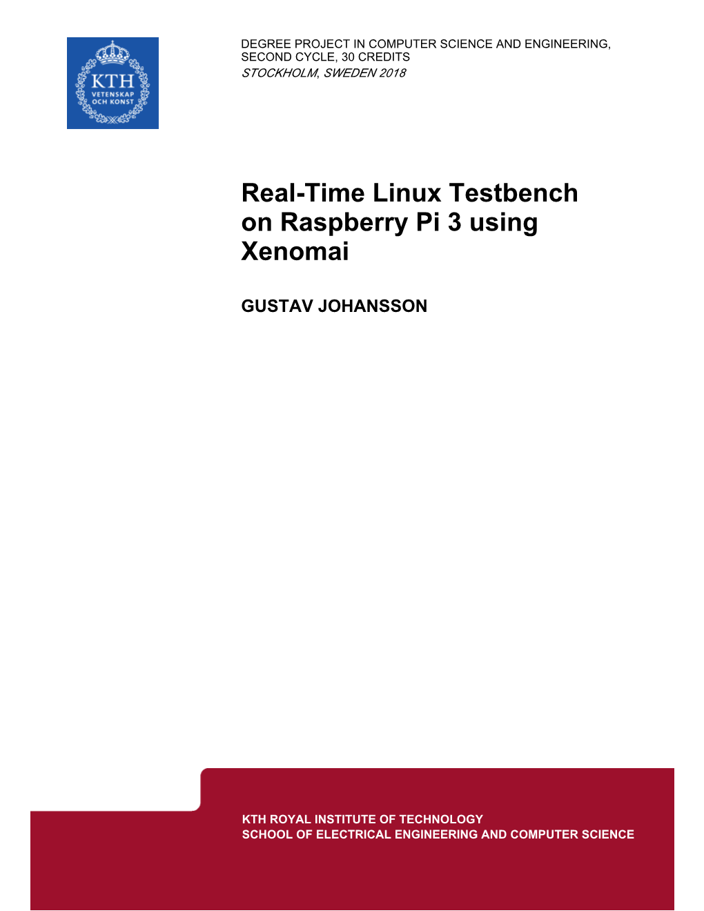 Real-Time Linux Testbench on Raspberry Pi 3 Using Xenomai