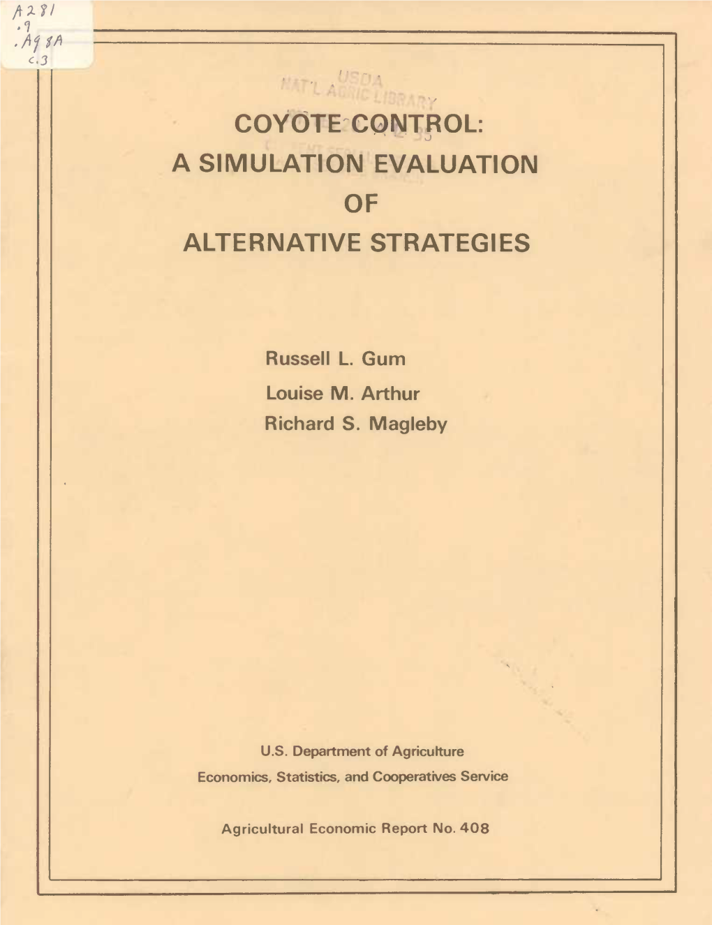 Coyote Control: a Simulation Evaluation of Alternative Strategies