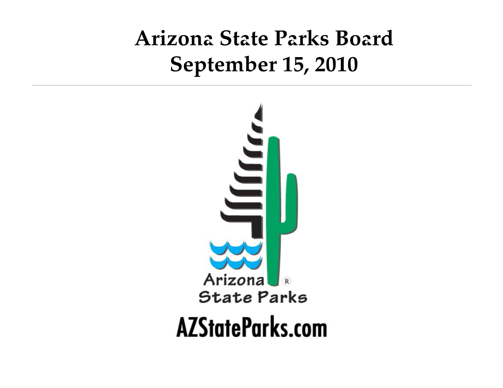 Arizona State Parks Board September 15, 2010 BOARD ACTION ITEM G.1