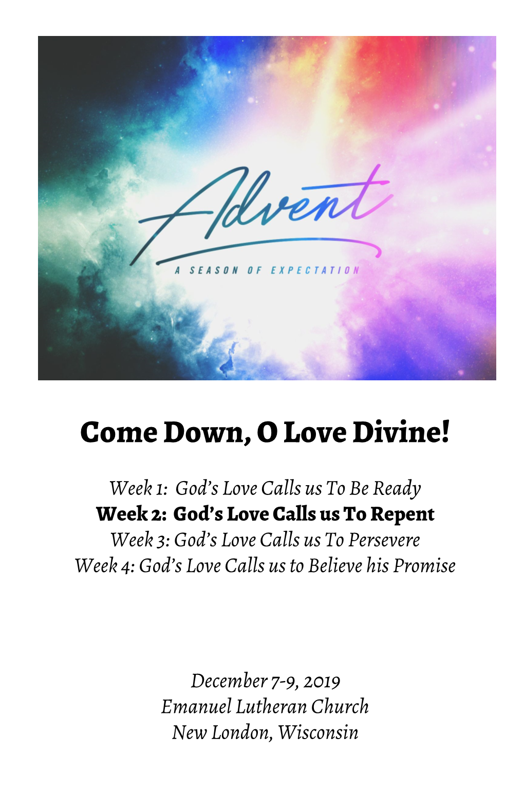 Come Down, O Love Divine!