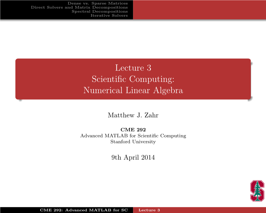 Lecture 3 Scientific Computing: Numerical Linear Algebra