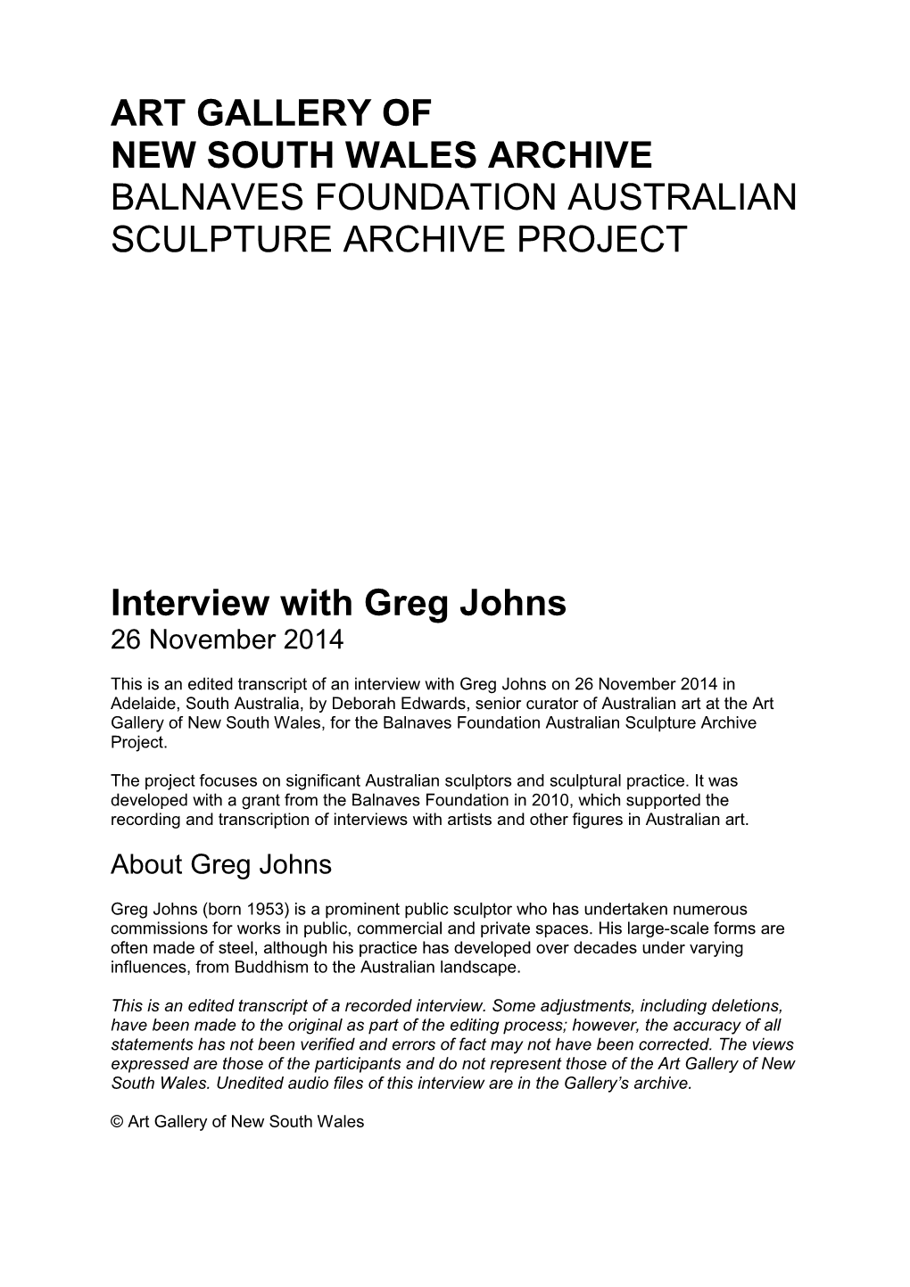 Interview with Greg Johns 26 November 2014