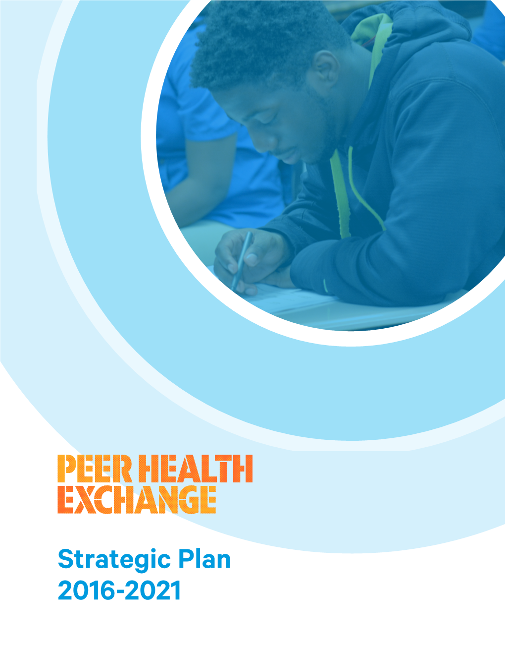 Strategic Plan 2016-2021 Empowering Young People to Make Healthy Decisions
