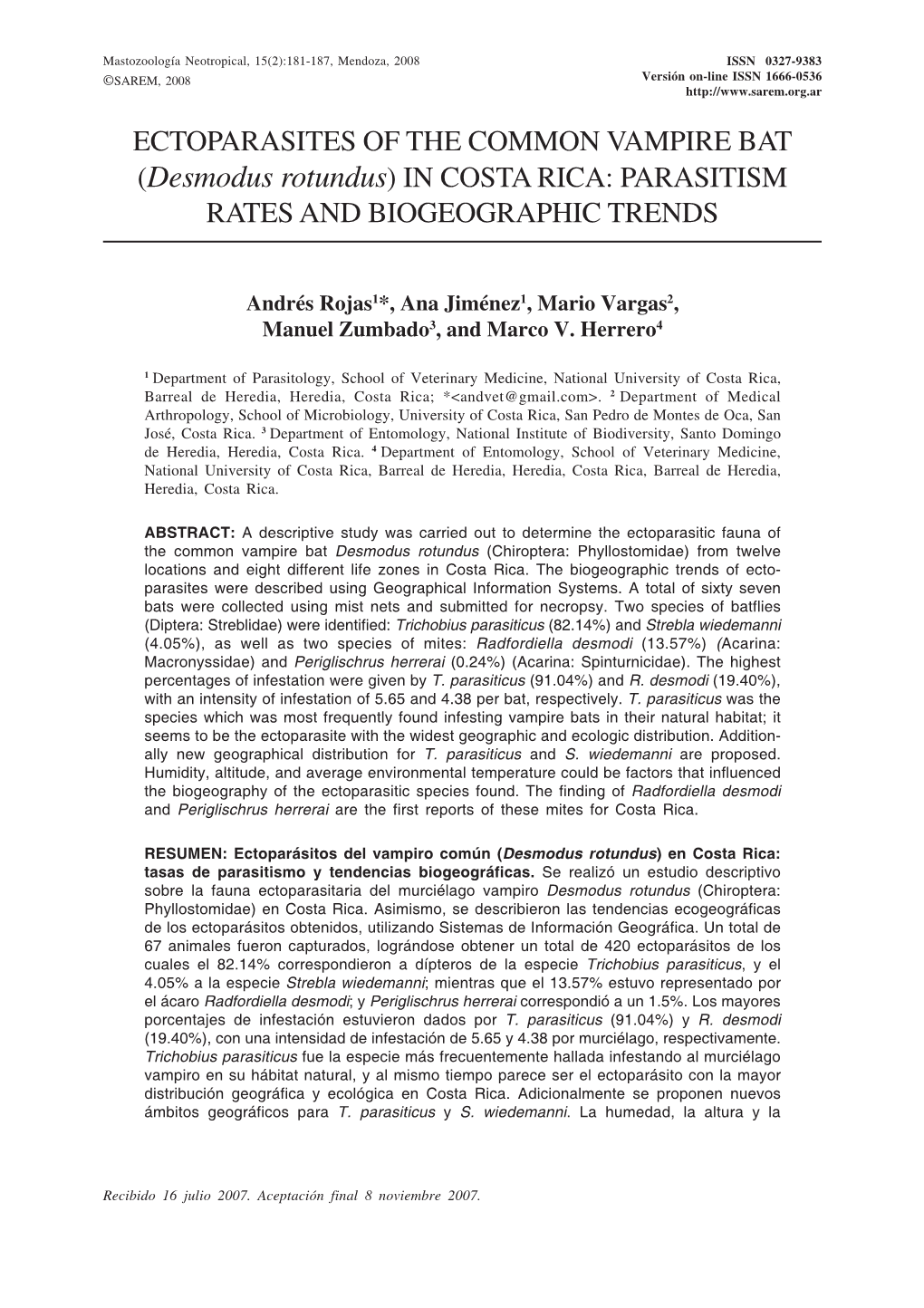 Desmodus Rotundus) in COSTA RICA: PARASITISM RATES and BIOGEOGRAPHIC TRENDS