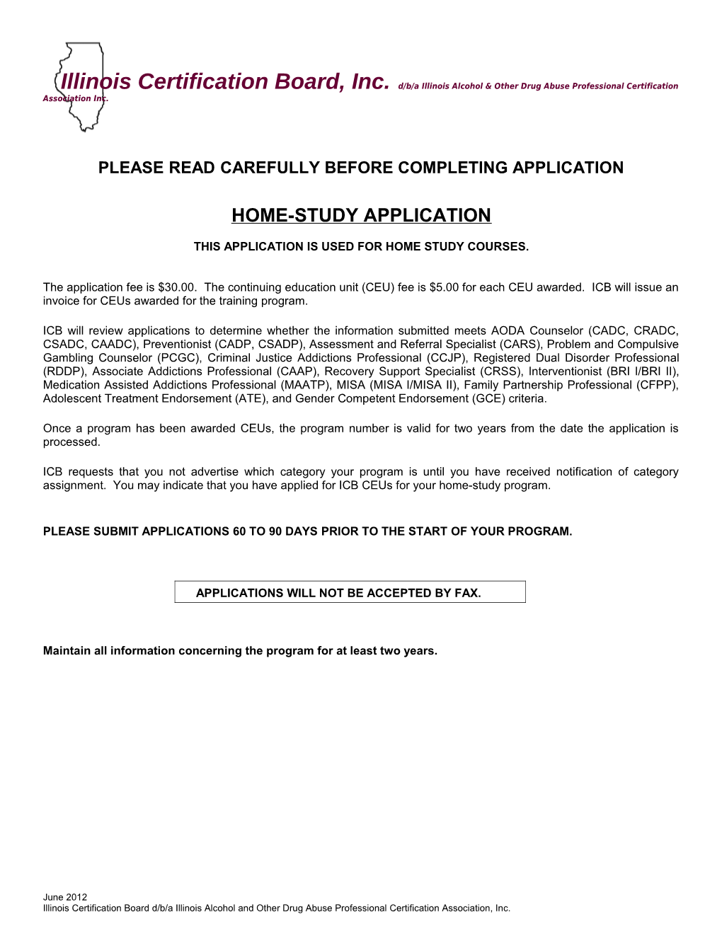 Please Read Carefully Before Completing Application