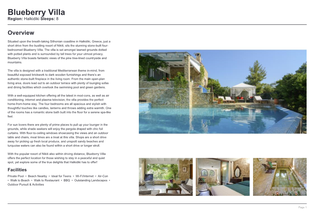 Blueberry Villa Region: Halkidiki Sleeps: 8