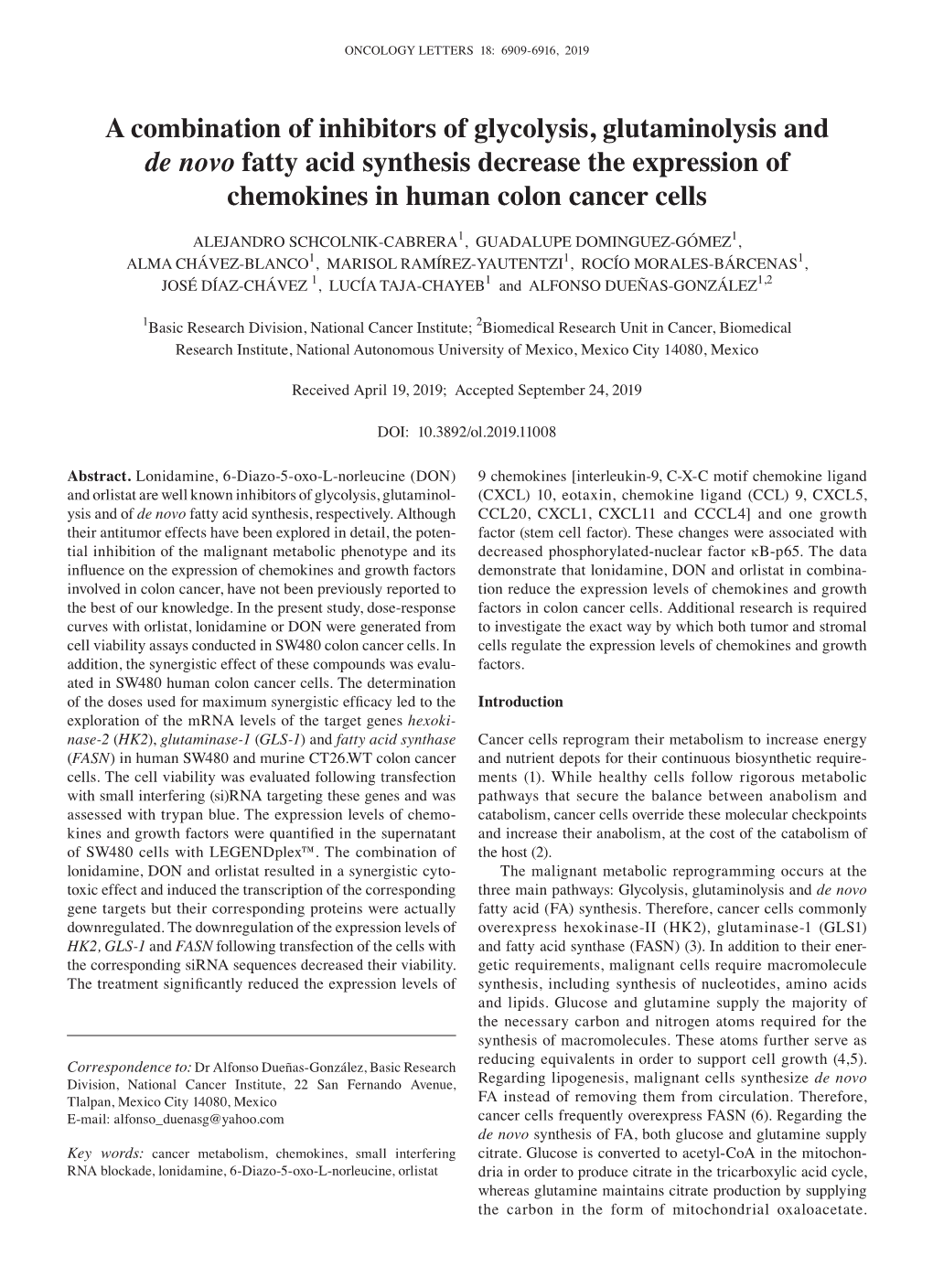 A Combination of Inhibitors of Glycolysis, Glutaminolysis and De Novo Fatty Acid Synthesis Decrease the Expression of Chemokines in Human Colon Cancer Cells