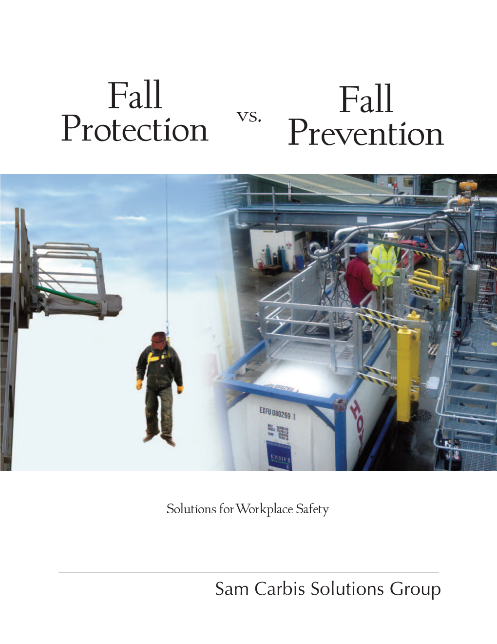 Fall Protection Fall Prevention