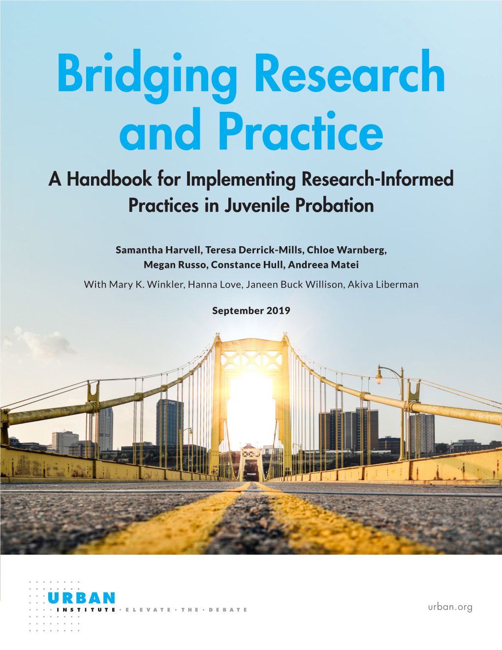 Bridging Research and Practice a Handbook for Implementing Research-Informed Practices in Juvenile Probation