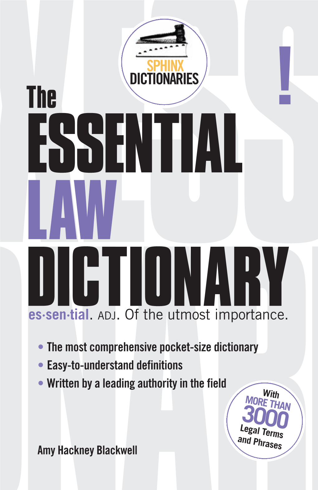 ESSENTIAL LAW DICTIONARY Es·Sen·Tial ADJ