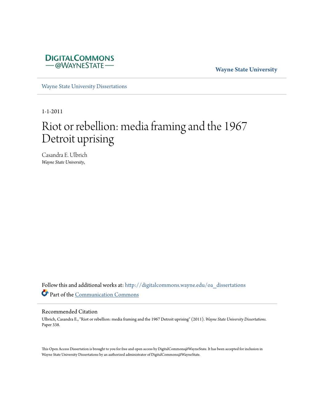 Riot Or Rebellion: Media Framing and the 1967 Detroit Uprising Casandra E