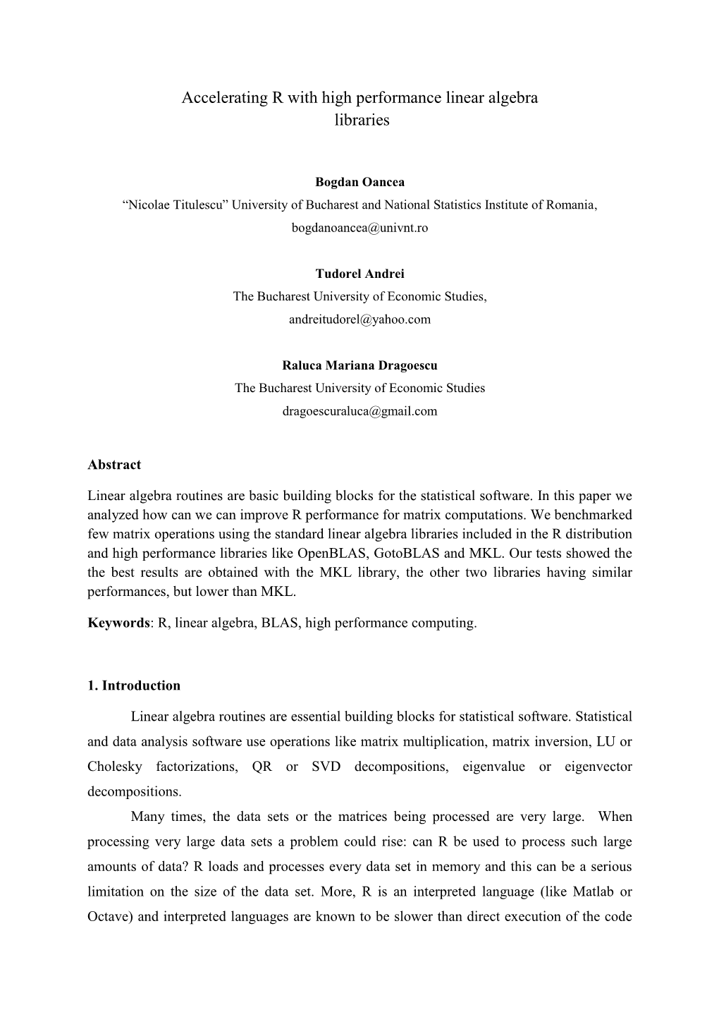 Accelerating R with High Performance Linear Algebra Libraries