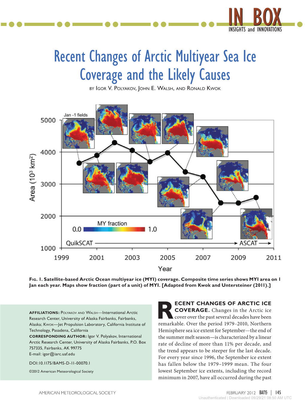 Recent Changes of Arctic Multiyear Sea Ice Coverage and the Likely Causes by Igor V