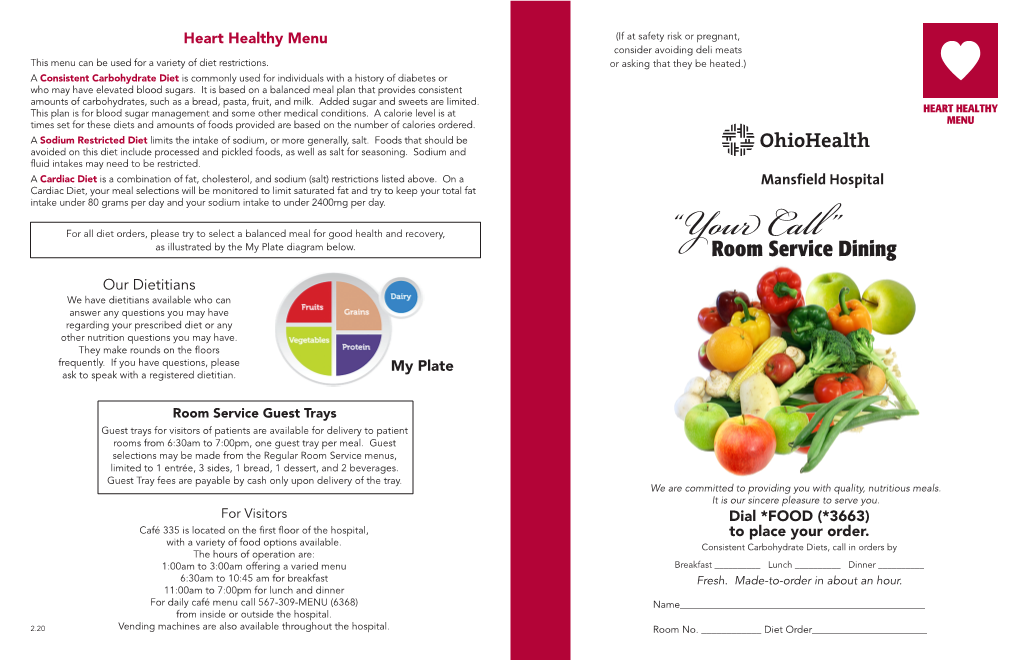 Heart Healthy Menu (If at Safety Risk Or Pregnant, Consider Avoiding Deli Meats This Menu Can Be Used for a Variety of Diet Restrictions