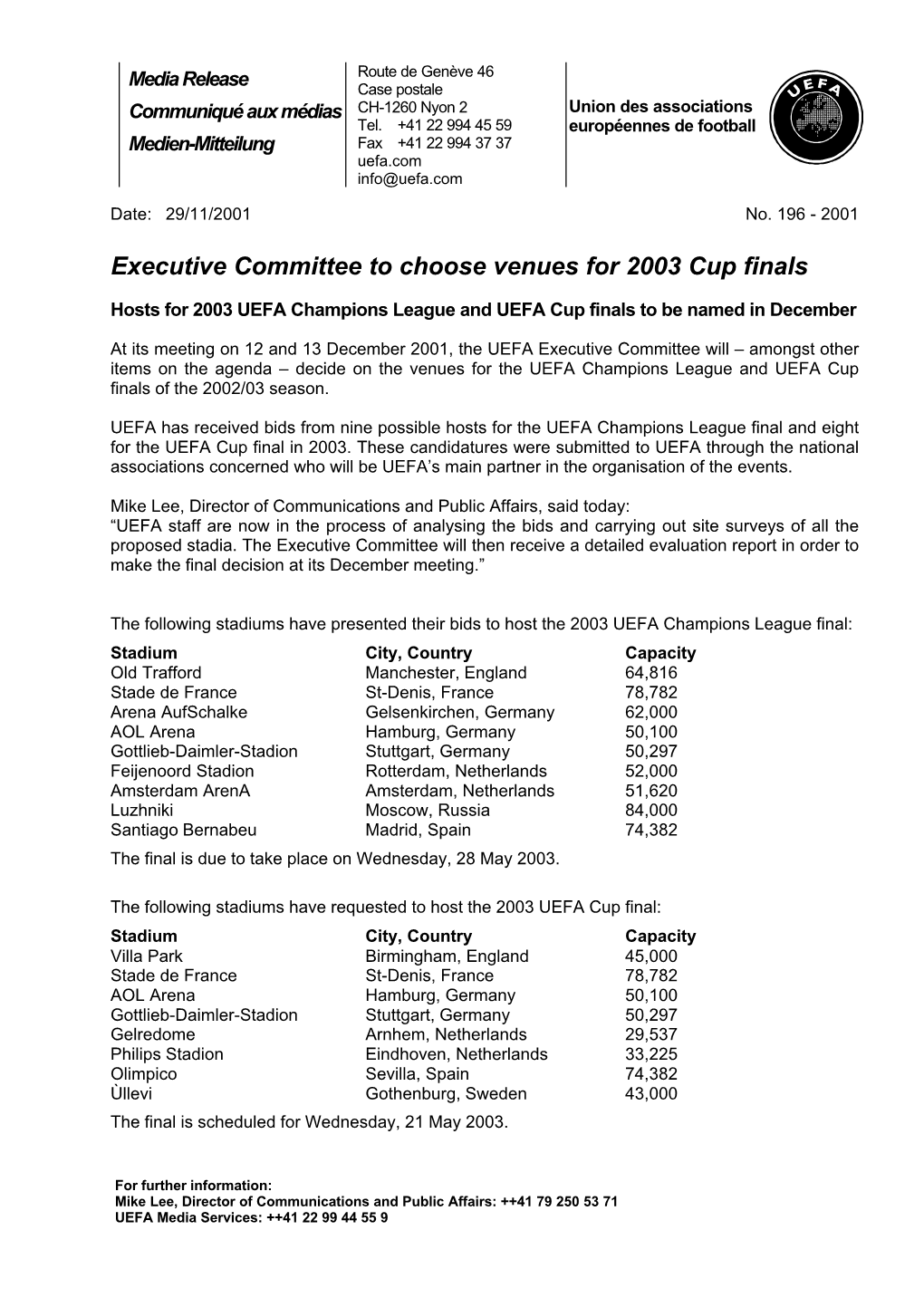 Executive Committee to Choose Venues for 2003 Cup Finals