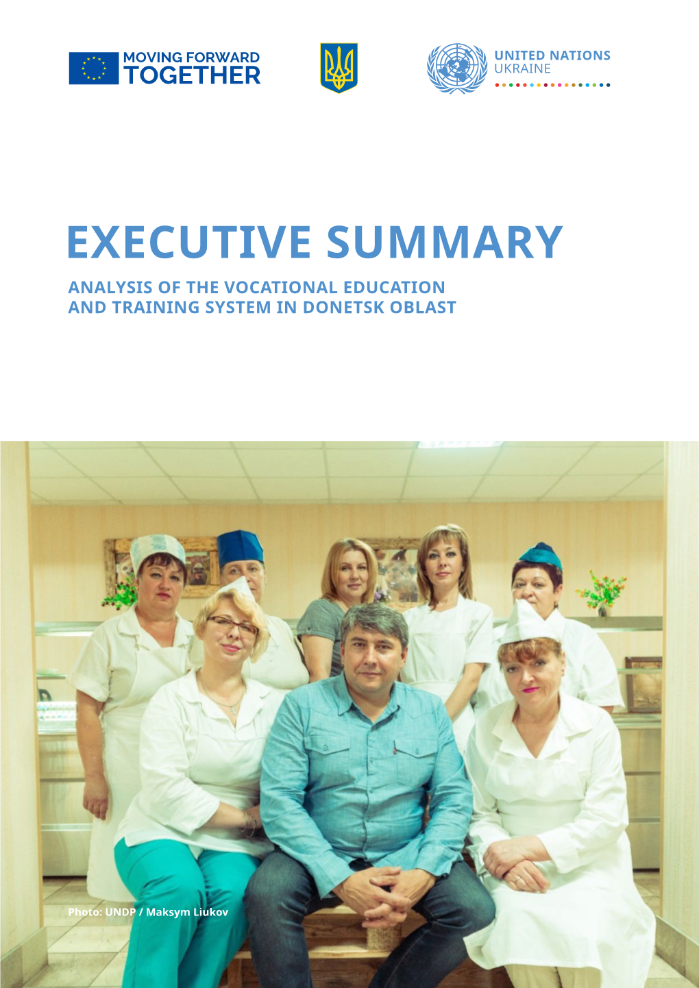 Executive Summary Analysis of the Vocational Education and Training System in Donetsk Oblast